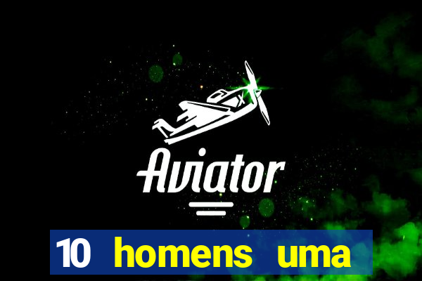 10 homens uma mendes roubo casinos filme